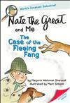 Nate the Great and Me: The Case of the Fleeing Fang