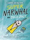 Super Narwhal and Jelly Jolt