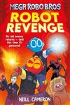 Mega Robo Bros 3: Robot Revenge